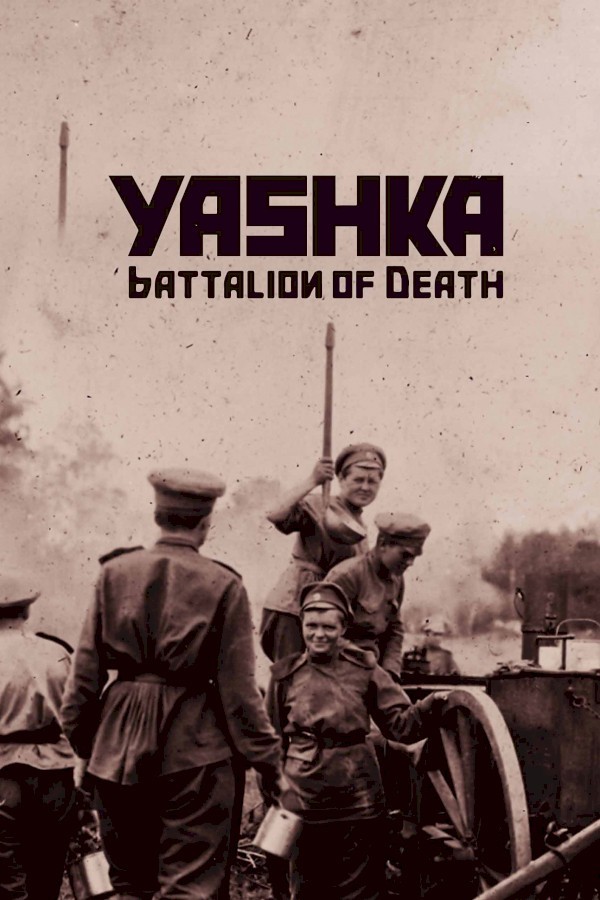 Yashka, Battalion of Death image