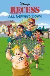 Recess : All Growed Down