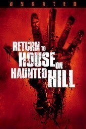 Return to House on Haunted Hill (Unrated)