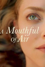 A Mouthful Of Air