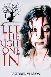 Let the Right one in (Restored Version)