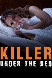 Killer Under the Bed