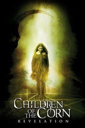 Children Of The Corn 7: Revelation