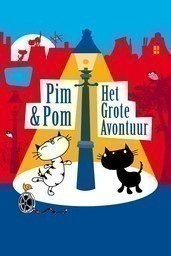 Pim & Pom: Het grote avontuur
