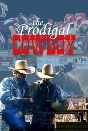 The Prodigal Cowboy