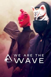 We Are the Wave