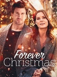 Forever Christmas (Film - 2018)